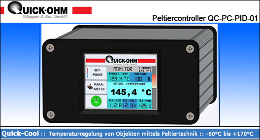 Peltiercontroller QC-PC-PID-01 ::  dient der Temperaturregelung von Objekten mittels Peltiertechnik